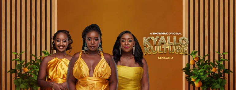 Kyallo Kulture: A Kenyan Reality Show Filled with Sass and Showstopper Moments!